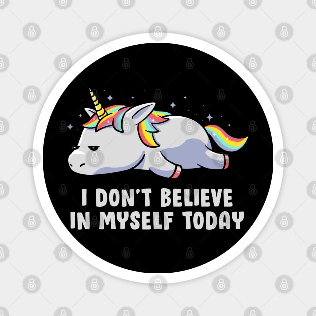 I Don’t Believe In Myself Lazy Unicorn Gift Magnet by eduely